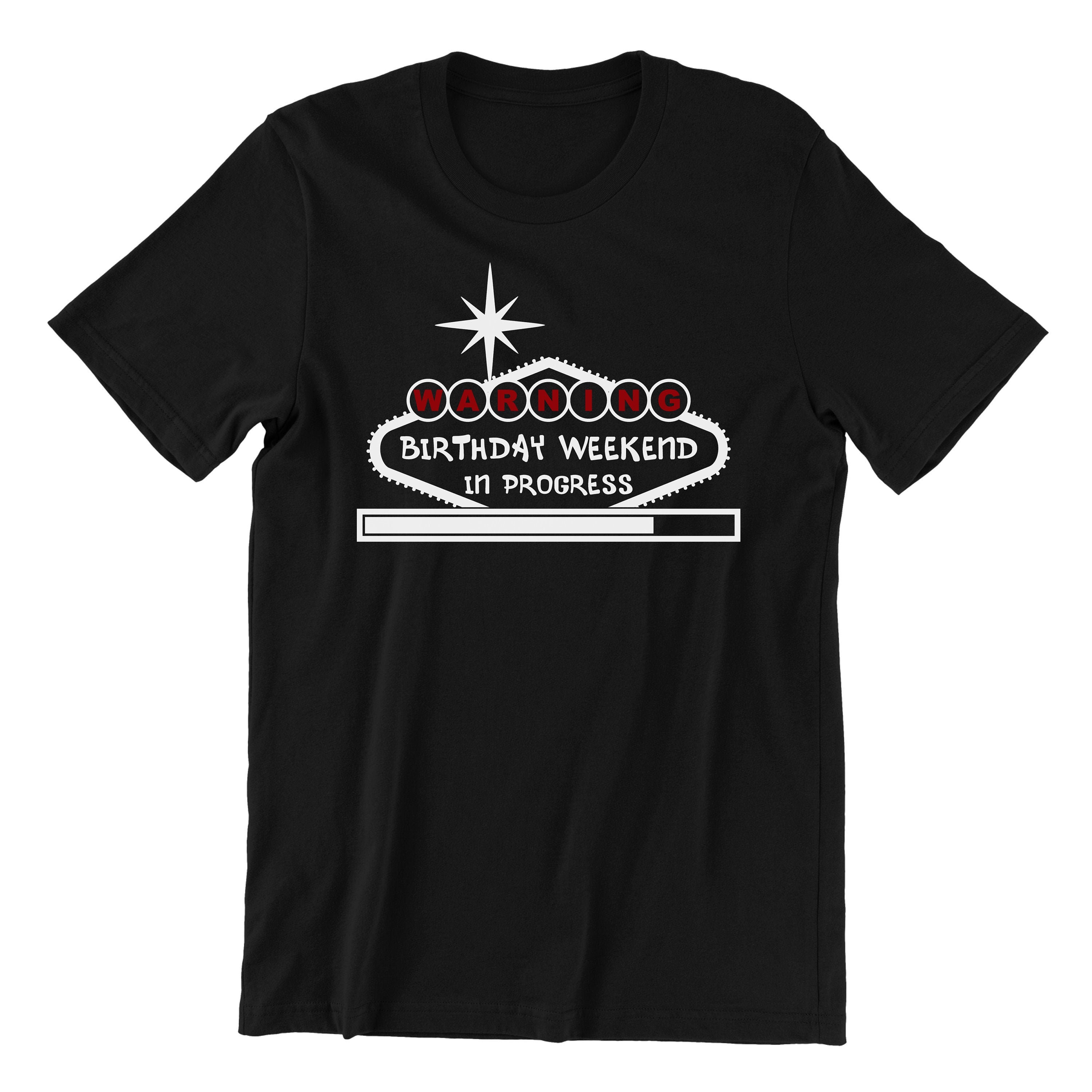 Las Vegas Tshirt Warning Birthday in Progress Nevada Shirt Etsy