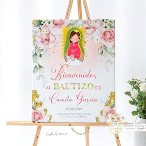 Cartel de Bienvenida Bautizo Niña, Virgen de Guadalupe Baptism Welcome, Bienvenidos a Bautizo, Panneau de bienvenue Bautizo, MODIFIABLE Para Imprimir