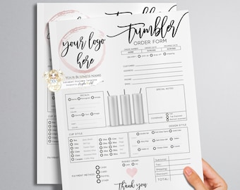May include: A printable order form for tumblers with a pink and white design. The form includes sections for customer information, order details, payment method, and design options. The text "your logo here" is at the top of the form.