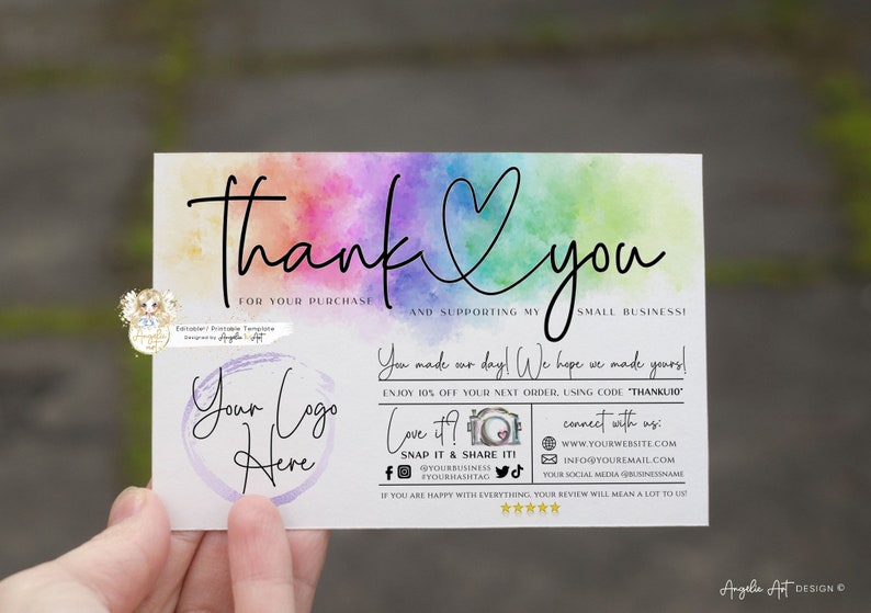 May include: A thank you card with a watercolor rainbow background and a heart. The card says "Thank you for your purchase and supporting my small business!"  It also includes a space for a logo, a discount code, and social media information.