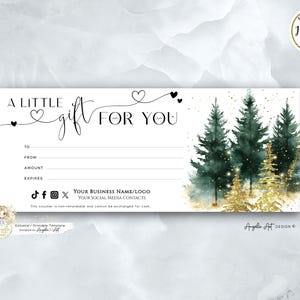 May include: A gift certificate with the text "A Little Gift For You" in elegant script. The design features watercolor evergreen trees in shades of green and gold, with a space to fill in recipient and sender details.