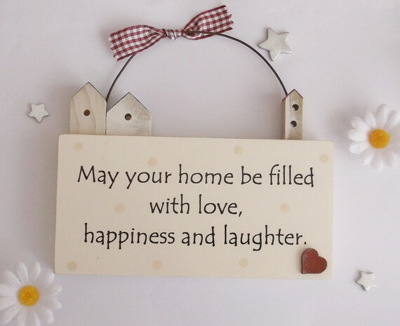 May Your Home Be Filled With Love Happiness And Laughter New Etsy
