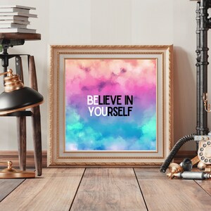 Art mural Croyez en vous | Téléchargez maintenant, impression numérique DIY | Soyez gentil avec vous-même sur | Chambre colorée BE YOU pour ado, oeuvre d&#39;art pour salle de classe