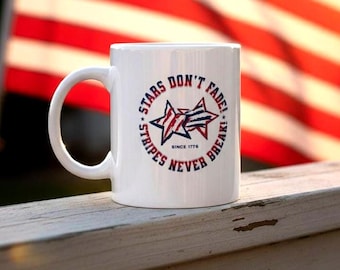 250th Anniversary USA Celebration Mug - 11oz 4th of July Gift- Stars Dont Fade Patriotic Drinkware