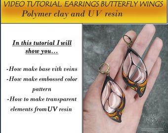 VIDEO TUTORIAL. Earrings Butterfly wings . Polymer clay... And UV resin