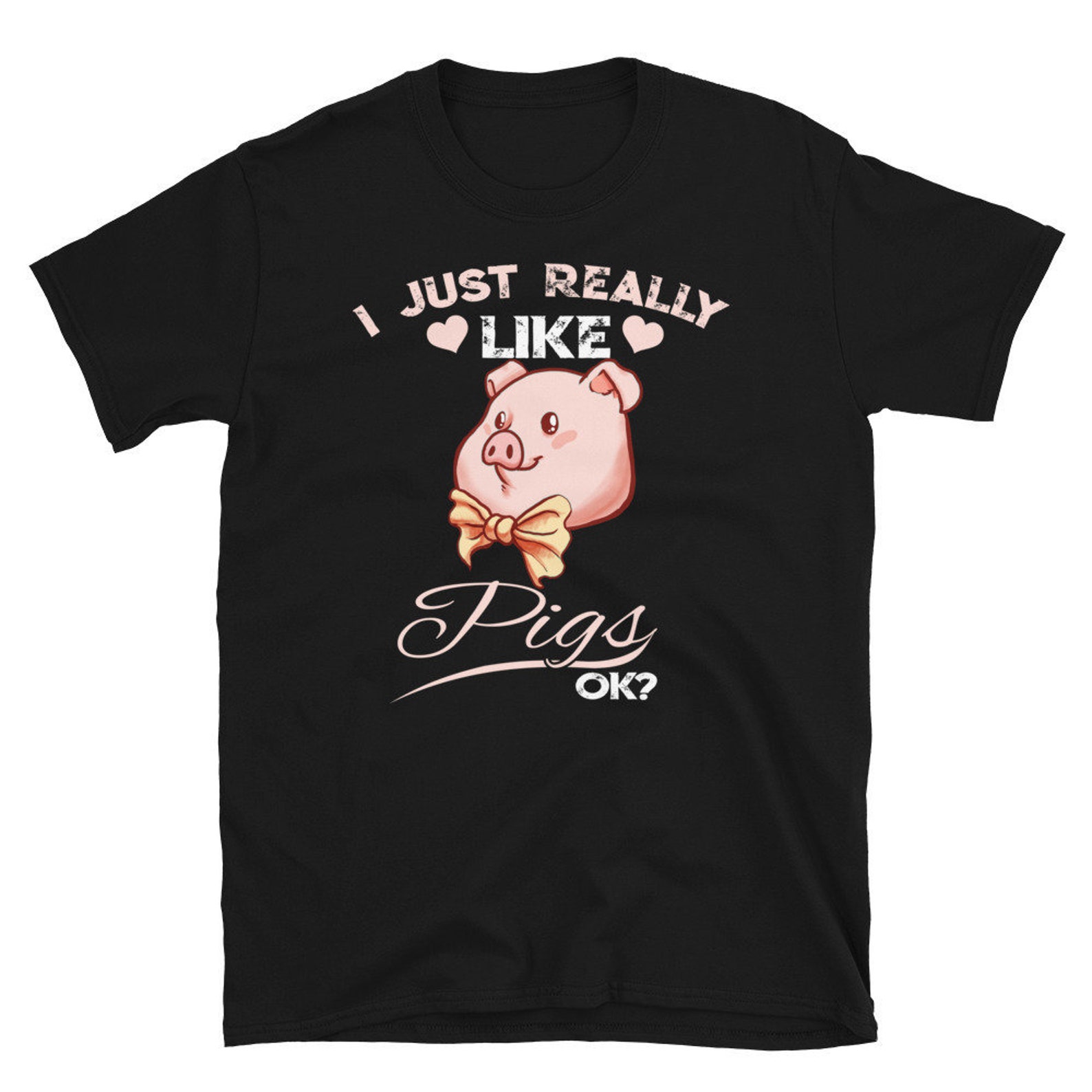 Pig Shirt Funny Pig Gift Pig Lover Gift I Just Really Like | Etsy