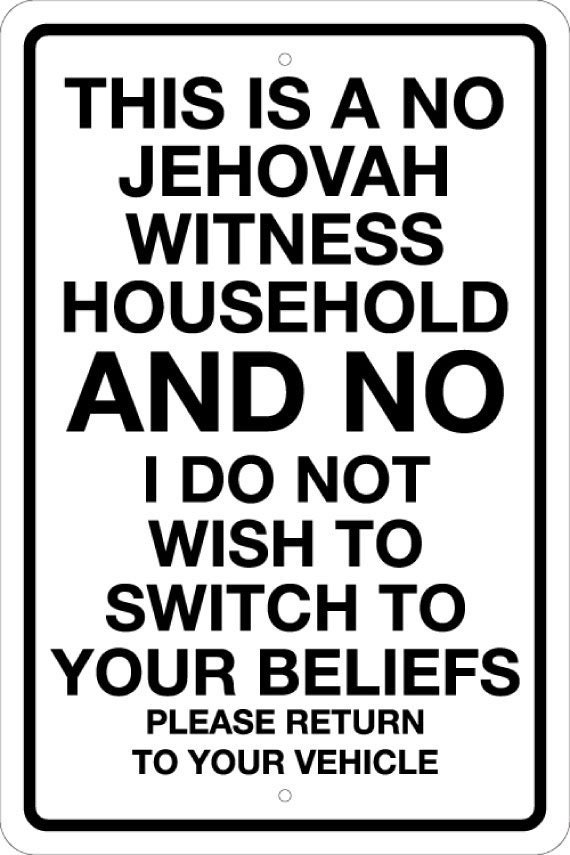 This is A No Jehovah Witness Household Not Switching to Your Etsy