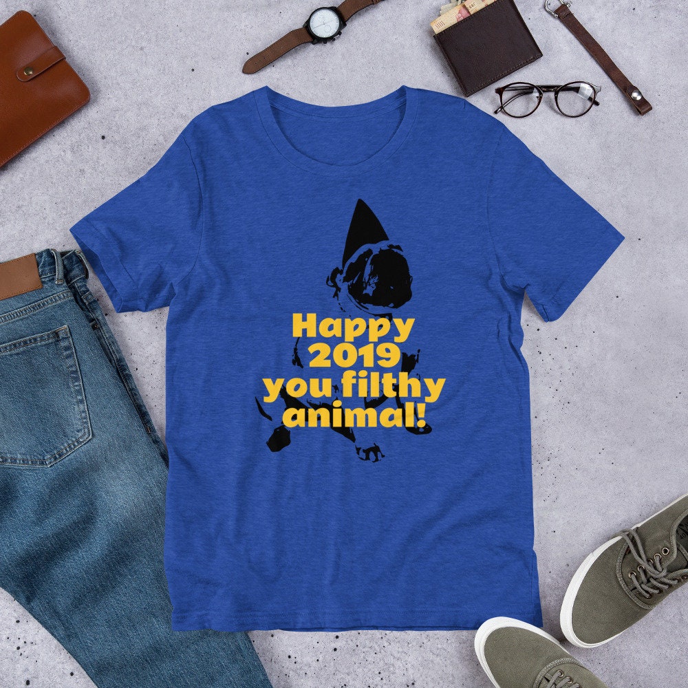 2019 heureux vous sale Animal ! T-shirt manches courtes T-Shirt unisexe 2019 heureux vous sale Animal ! T-shirt manches courtes unisexe T-Shirt unisexe courtes 05a46b