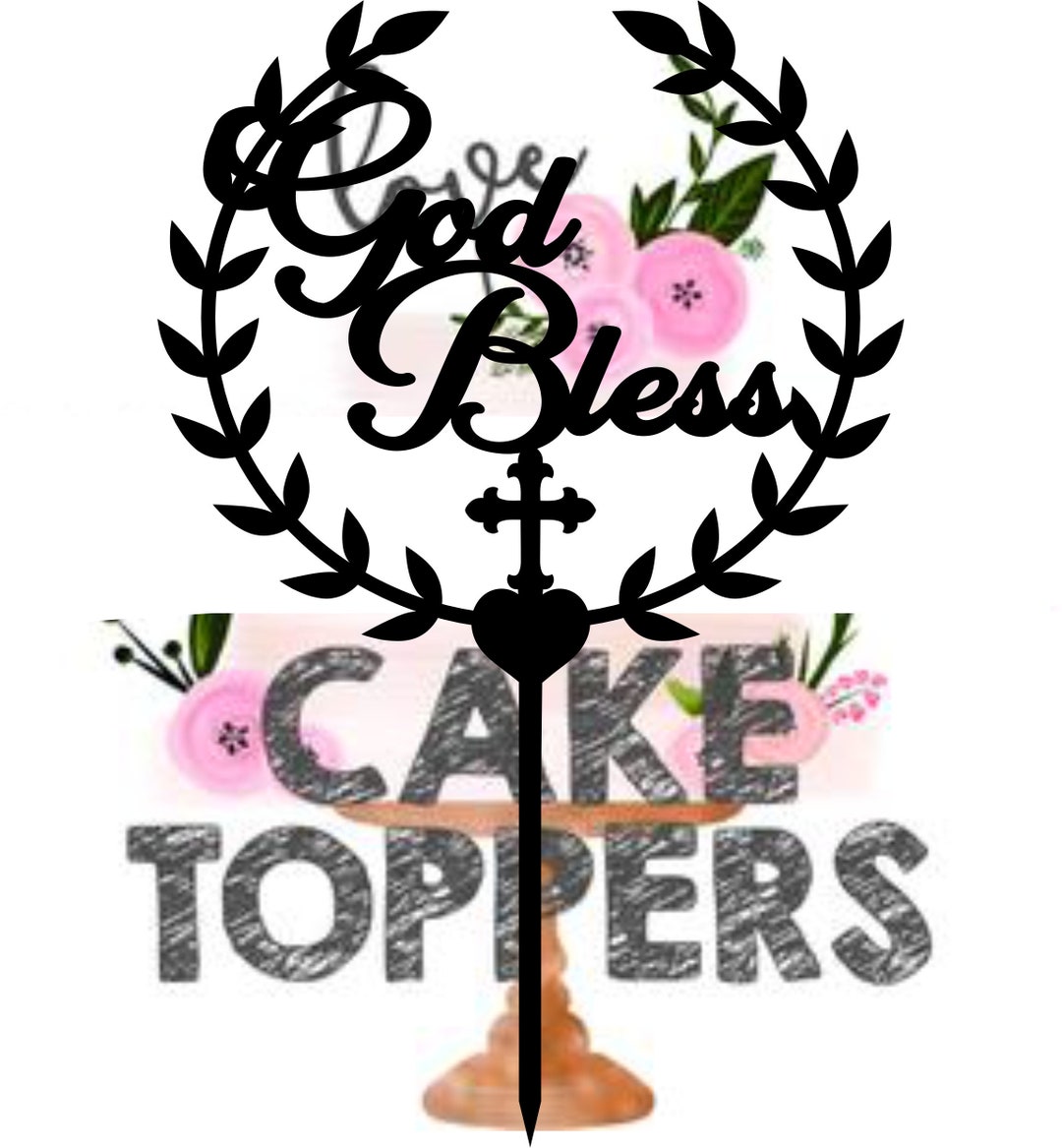 Baptism Cake Topper God Bless Cake Topper Cake Decoration Cake Topper