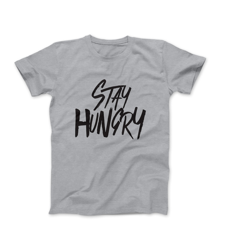 Stay hungry mens t shirt mens workout shirt bodybuilding gym t-shirt cool men t shirt mens exercise shirts mens fitness shirt