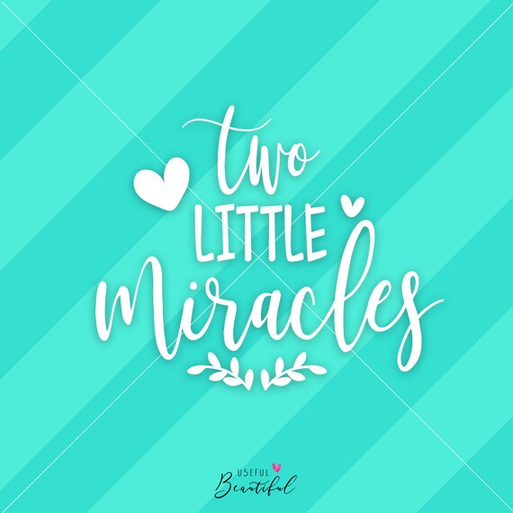 Deux Petits Miracles Svg Twin Citation Bebes Bebe Jumeaux Etsy France
