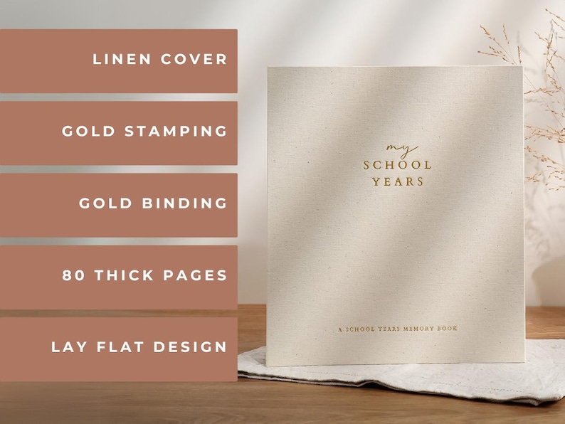 May include: A linen-covered memory book with gold stamping and binding. The cover reads "my SCHOOL YEARS" in gold lettering. The book has 80 thick pages and a lay-flat design. A School Years Memory Book.