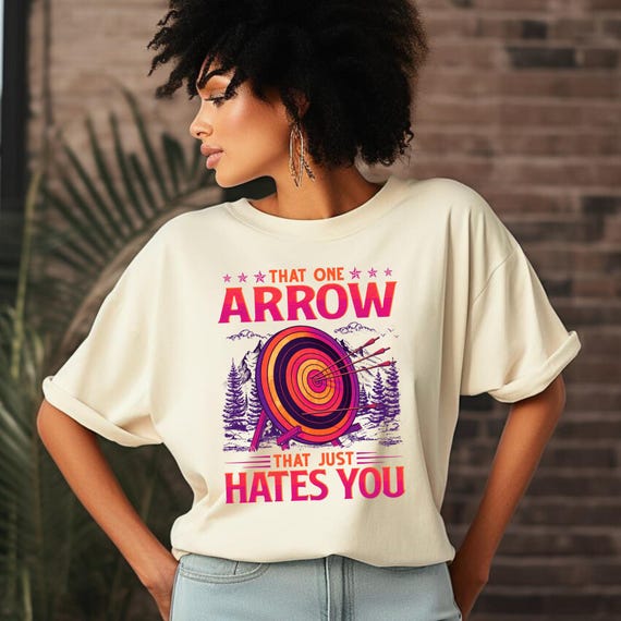 Archery Funny Unisex T-shirt - That One Arrow That Hates You - Hunting sport Shirt - Outdoor Sport Fashion - Regular Fit Design