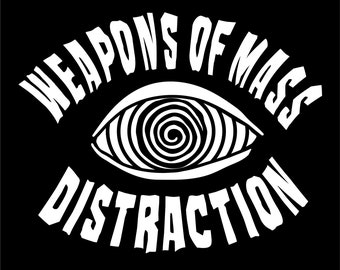 Weapons Of Mass Distraction Decal Sticker