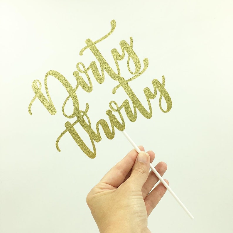 cake topper dirty 30 30th birthday decorations 30th birthday dirty 30 cake topper cake topper 30th birthday cake topper