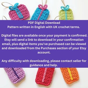 May include: A digital download pattern for crocheting gift ornaments. The pattern is written in English with UK crochet terms. The image shows six crocheted gift ornaments in various colors, including pink, blue, green, purple, red, and orange.