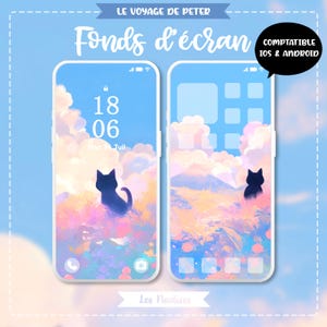 May include: Two smartphone screens displaying a dreamy landscape with a black cat silhouette against a pastel sky. The screens show the date and time, with the text "Fonds d'écran" and "Compatible iOS & Android". The background is a light blue with decorative elements.