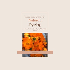 3 Easy Steps to Natural Dyeing E Guide image 1