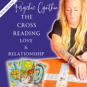 Liefde en relatie Paranormale tarotkaartlezing 'The Cross' verleden, heden, toekomst plus voorspellingen door paranormaal begaafde Cynthia e-maillezing