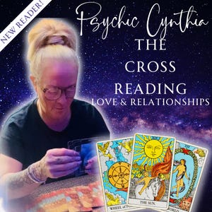 Liefde en relatie Paranormale tarotkaartlezing "The Cross" verleden, heden, toekomst plus voorspellingen door paranormaal begaafde Cynthia, e-maillezing