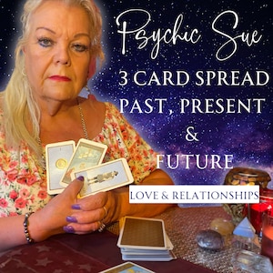 Liebe & Beziehung 3 Karten Legung Tarot Kartenlegung Video Tarot Legung Psychic Prediktionen, Vergangenheit, Gegenwart, Zukunft von Psychic Sue