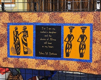 Mary Bethune quote, African quilt, African fabric, handmade quilt,