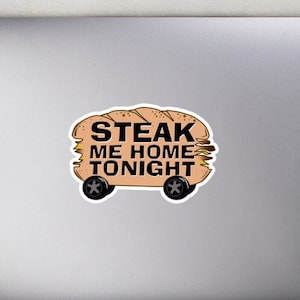 Happy Endings &#39;Steak Me Home Tonight&#39; Sticker