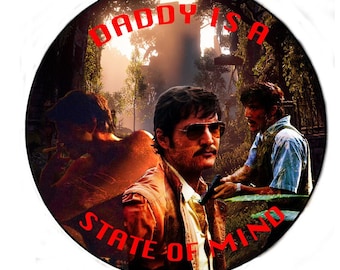 Daddy| Daddy is a state of mind| Pedro P Inspired Buttons|SNL Pedro|Pedro Pascal Obsessed|