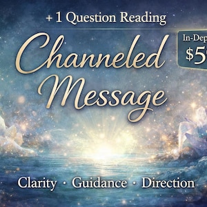 Puede incluir: Imagen etérea con las palabras "Channeled Message" en escritura elegante. El fondo es una escena celestial con luces brillantes, cristales y las palabras "Clarity, Guidance, Direction". Una pancarta dice "In-Depth Reading" con un precio.