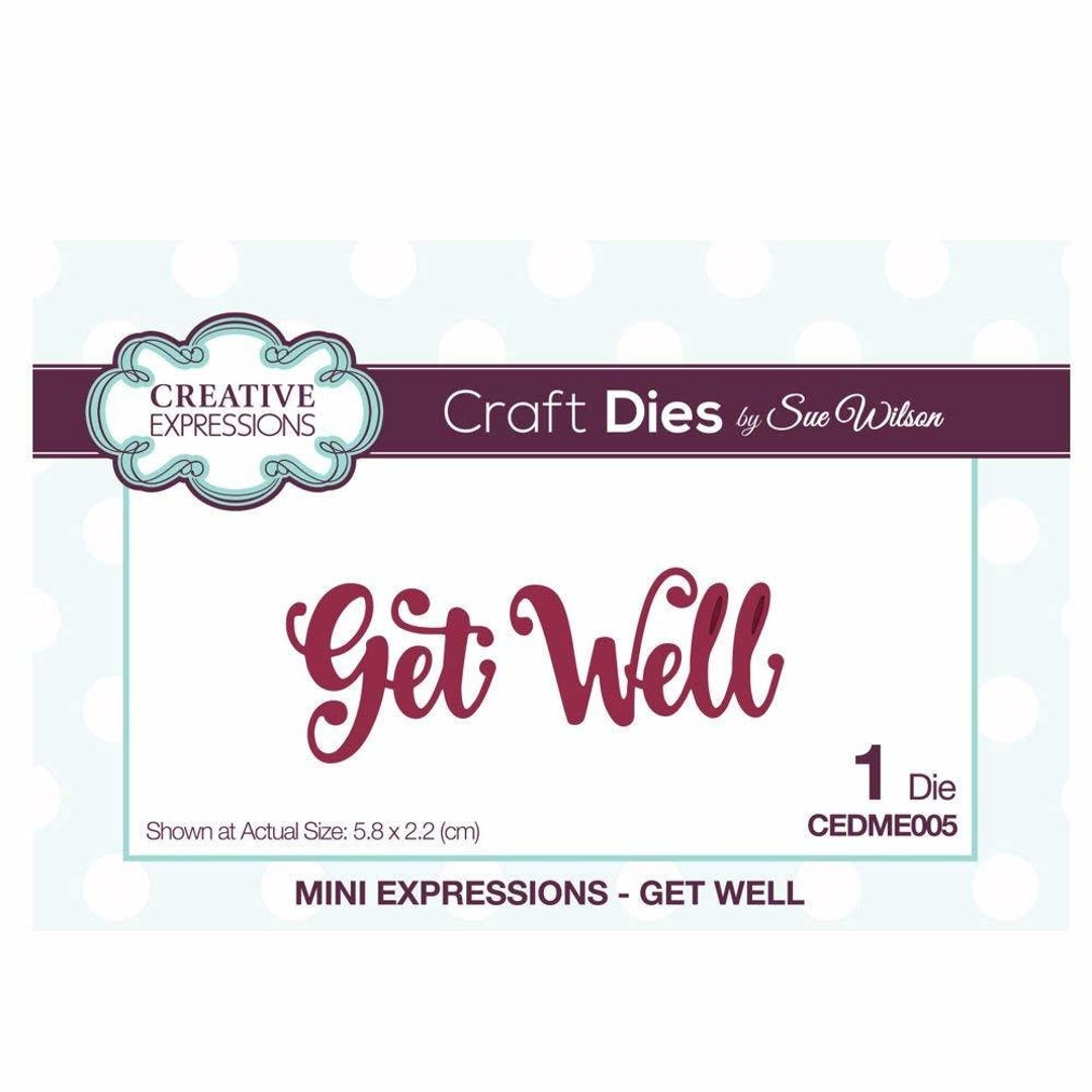 Creative Expressions CEDME005 Die Get Well Etsy