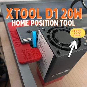 XTool D1 upgraded to 20w Home position Tool + FREE grid