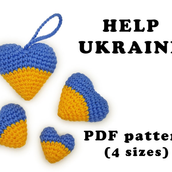 Stand with Ukraine Crochet hearts 4 sizes Beginner amigurumi pattern Ukrainian flag blue and yellow colors