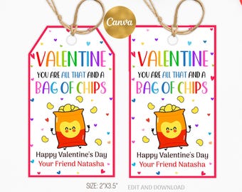 Editable Chips Valentine’s Day Gift Tag, You are all that and a bag of chips Favour tag Template, School Classroom Valentine Treat Tag