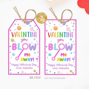 Editable Valentine Bubbles Tag, You Blow me away Valentine Favor Tag, Preschool Kids School classroom Valentine Gift Tag Template Printable