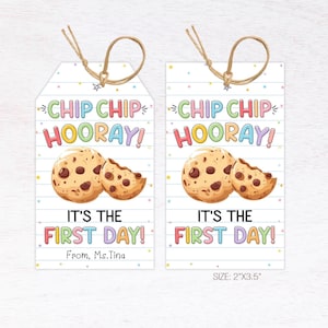 Chip Chip Hooray Happy First Day Chocolate Chip Cookie Tag, First Day of School Favor Tags Printable, Back to School Treat Tag Template