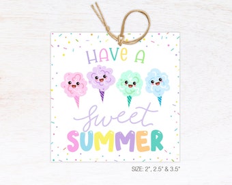 Have a Sweet Summer Tag, Cotton Candy Sweet treat Tags, End of School Year Gifts for student, Kids class Treat Tags Party Printable