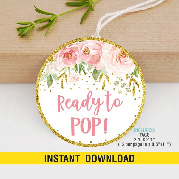 Ready To POP Floral Labels Printable, Ready To Pop Favor Toppers, Stickers, Baby Shower Gift Tag, Baby Shower Favor, Instant download