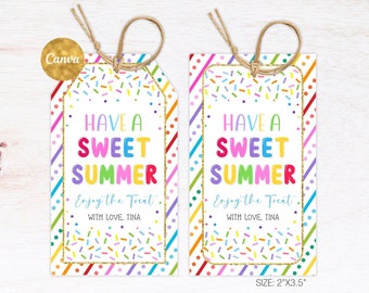 Have a Sweet Summer Tag Editable, Sweet treat Tags, End of School Year Gifts for student, Kids class Treat Tags Party Printable