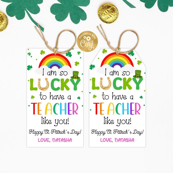 St. Patricks Day So Lucky to have a Teacher Like You Gift Tag, Gift for Teacher, St. Patrick’ s Day Tag Template Printable