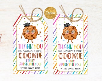 Printable Thanks for Making Me One Smart Cookie Tags, Teacher Gift Tag ...