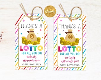 Thanks A Lotto Appreciation Gift Tag Editable, Teacher Appreciation Tags Editable, Appreciation Week Gift Tag Template Teacher Tag Printable