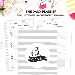 May include: A printable daily planner with a gray and white striped background. The planner has a circle with the text "THE Daily PLANNER" in black. The planner is available in A5, A4, letter, and half sizes.