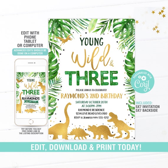 Dinosaur Birthday Invitation EDITABLE, Young Wild and Three Birthday