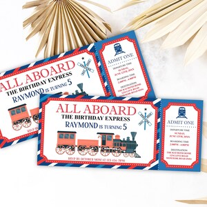 May include: Two rectangular birthday party invitations designed as train tickets with red, white, and blue borders. The text reads ALL ABOARD THE BIRTHDAY EXPRESS RAYMOND IS TURNING 5, ADMIT ONE, and includes event details like date and location.