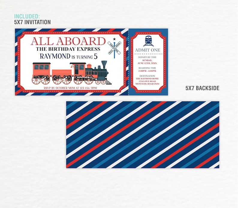 May include: A 5x7 inch train-themed birthday invitation card featuring a red, white, and blue color scheme. The front displays a steam locomotive graphic with the text ALL ABOARD THE BIRTHDAY EXPRESS RAYMOND IS TURNING 5 and ADMIT ONE. The backside features a diagonal striped pattern in red, white, and blue.