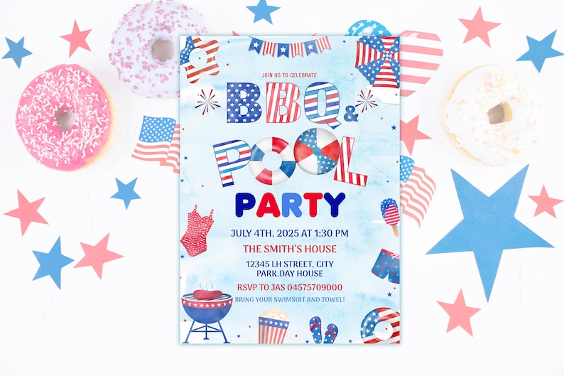 May include: A blue and red invitation for a BBQ and pool party on July 4th, 2025 at 1:30 PM. The invitation features a red, white, and blue color scheme with stars, fireworks, and other patriotic imagery. The text on the invitation reads "Join us to celebrate BBQ & Pool Party" and includes the date, time, location, and RSVP information.