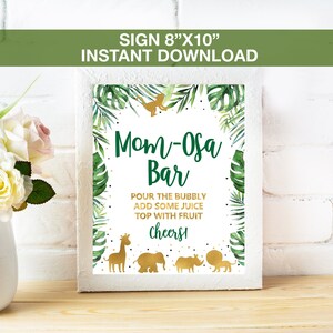 Safari Momosa Bar Sign Printable,Mom osa Bar Sign,Baby Shower Sign,Animals Zoo Jungle Sign,Safari Birthday Party Decoration Instant Download image 1