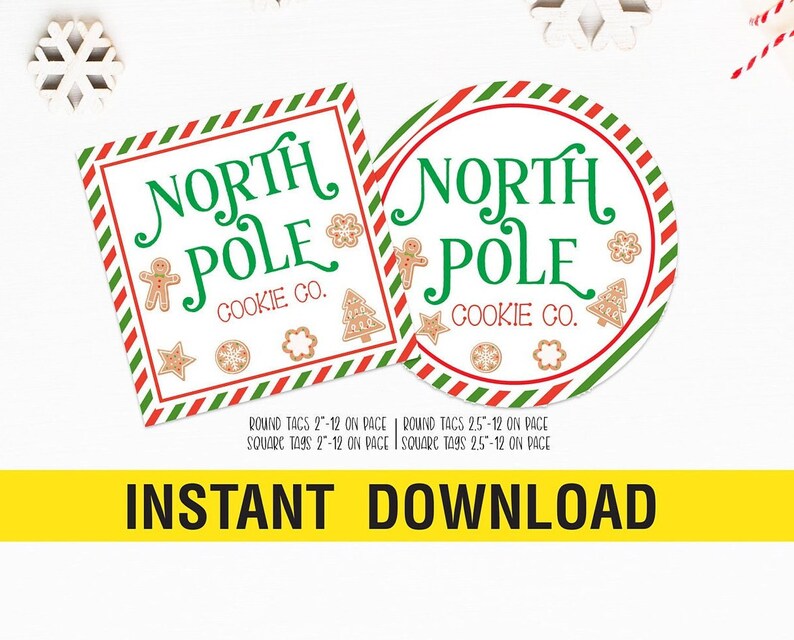 May include: Printable North Pole Cookie Co. gift tags in red, green, and white with a gingerbread man, star, snowflake, and Christmas tree design. The tags are available in both round and square shapes.