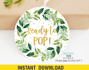 Ready To POP Labels Printable, Greenery Ready To Pop Favor Toppers, Stickers, Baby Shower Gift Tag, Baby Shower Favors, Instant Download