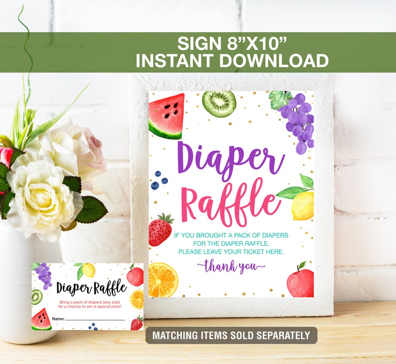 May include: A white sign with the text "Diaper Raffle" in purple and pink, decorated with watercolor fruits. The sign is 8"x10" and includes the text "Instant Download". A matching raffle ticket is also visible.